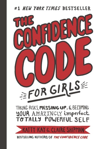 [9780062796981] The Confidence Code for Girls