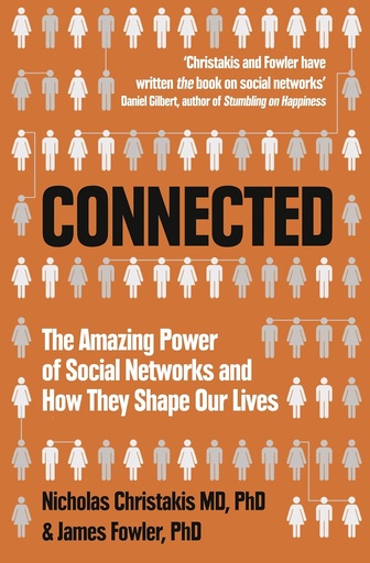 [9780007303601] Connected: The Amazing Power of Social Networks and How They Shape Our Lives