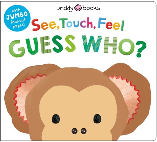 [9781916745896] See, Touch, Feel: Guess Who?