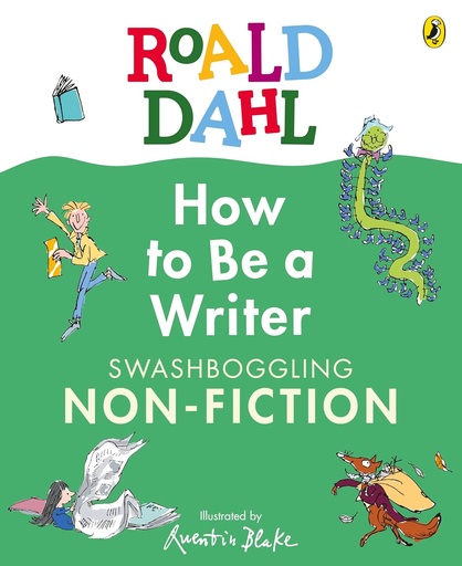 [9780241610794] Roald Dahl How to Be a Writer: Swashboggling Non-Fiction
