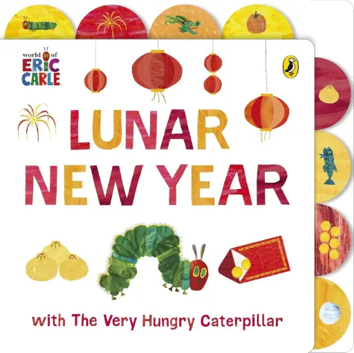 [9780241798669] Lunar New Year with The Very Hungry Caterpillar