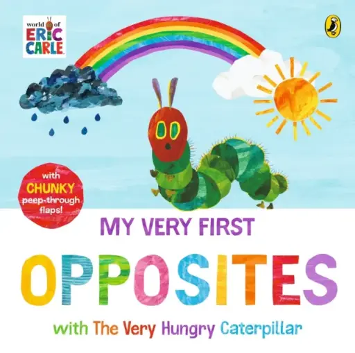 [9780241778807] My Very First Opposites with The Very Hungry Caterpillar