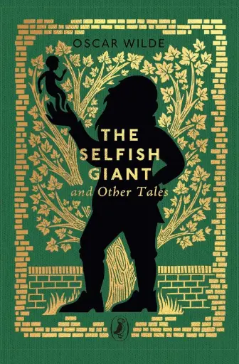[9780241783115] The Selfish Giant and Other Tales