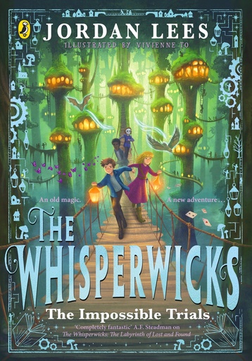 [9780241625118] The Whisperwicks: The Impossible Trials