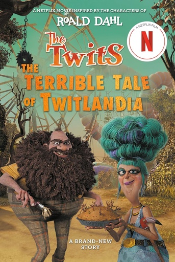 [9780241729892] The Twits: The Terrible Tale of Twitlandia
