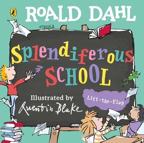 [9780241761601] Roald Dahl: Splendiferous School