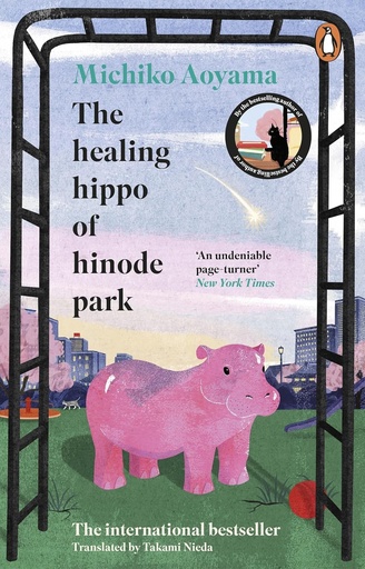 [9781804996560] The Healing Hippo of Hinode Park