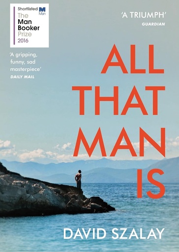[9780099593690] All That Man Is