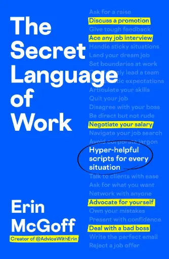 [9780241802557] The Secret Language of Work: Hyper-Helpful Scripts for Every Situation