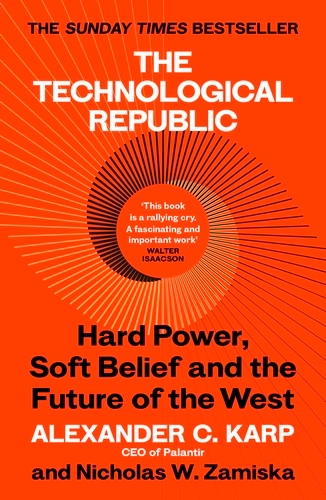 [9781529945409] The Technological Republic