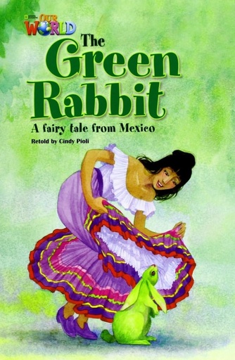 [9781285191355] OUR WORLD : THE GREEN RABBIT - BOOK - 4