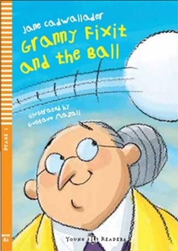 [9788853604217] ELI YOUNG : GRANNY FIXIT & THE BALL  - BOOK + CD - Below Starter