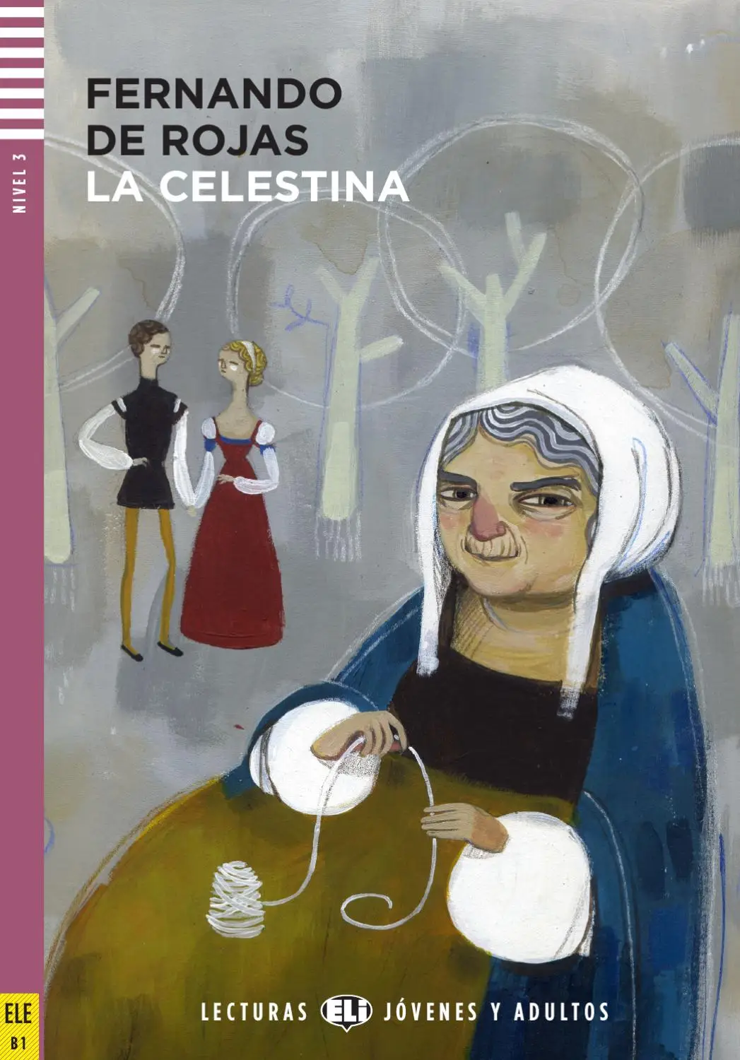 [9788853606617] ELI JOVENES Y ADULTOS : La Celestina - LIVRE + CD - Nivel 3