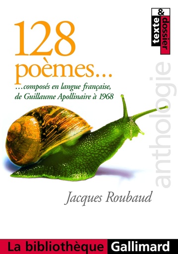 [9782070420322] 128 POEMES DE GUILLAUME APOLINAIRE À 1968