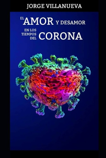 [666202103125] EL DESAMOR EN LOS TIEMPOS DEL CORONA