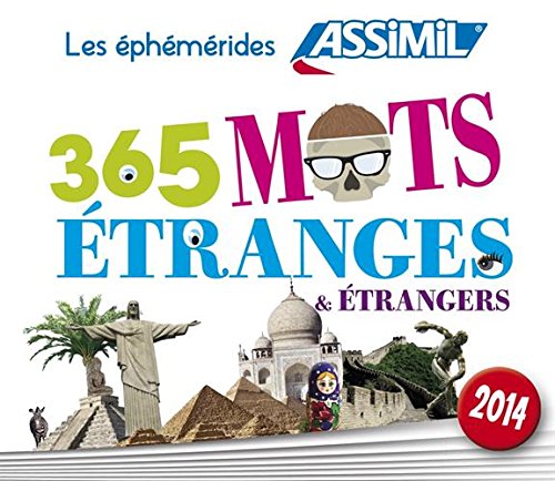 [9782700506402] ASSIMIL 365 MOTS ETRANGES & ETRANGERS