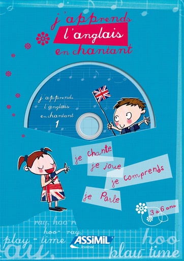 [9782700530261] ASSIMIL J'APPRENDS L'ANGLAIS EN CHANTANT (ALBUM+CD) N.E