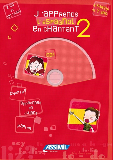 [9782700530292] ASSIMIL J'APPRENDS L'ESPAGNOL EN CHANTANT2 (LIVRE+2CD)