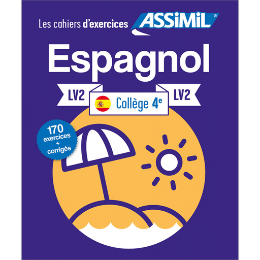 [9782700507836] ASSIMIL LES CAHIERS D’EXERCICES ESPAGNOL 4ÈME COLLÈGE
