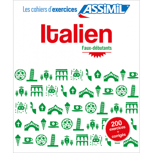 [9782700506396] ASSIMIL LES CAHIERS D'EXERCICES ITALIEN FAUX DEBUTANT (LIVRE)