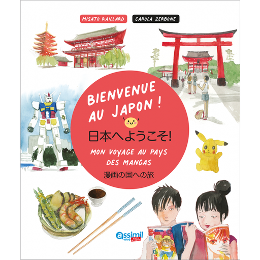 [9782700509045] ASSIMIL BIENVENUE AU JAPON! (LIVRE)