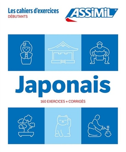 [9782700509977] ASSIMIL LES CAHIERS D'EXERCICE JAPONAIS DEBUTANTS (LIVRES)