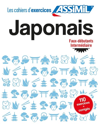 [9782700508086] ASSIMIL LES CAHIERS D'EXERCICE JAPONAIS FAUX-DEBUTANTS-INTERMEDIAIRE (LIVRE)