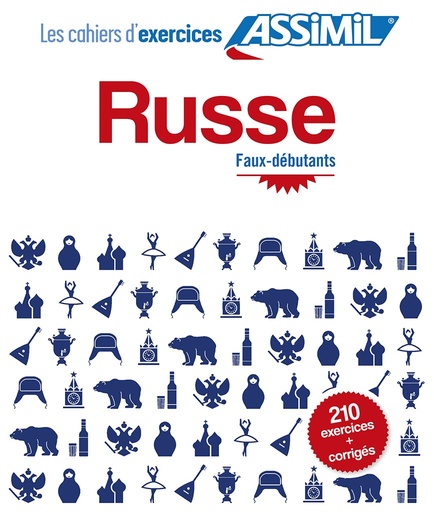 [9782700506877] ASSIMIL LES CAHIERS D'EXERCICES RUSSE FAUX DEBUTANT (LIVRE)