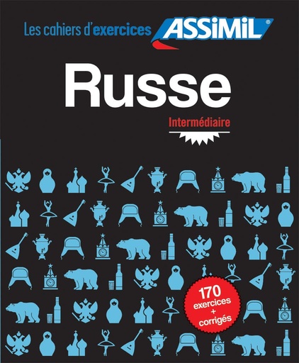 [9782700508239] ASSIMIL LES CAHIERS D'EXERCICE RUSSE INTERMEDIAIRE (LIVRE)
