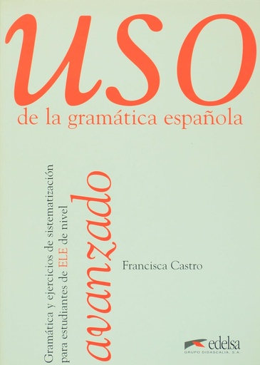 [9788477111351] USO DE LA GRAMATICA ESPANOL AVANZADO