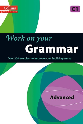 [9780007499670] COLLINS WORK ON YOUR GRAMMAR ADVANCED  (C1)