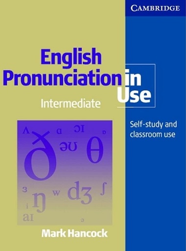 [9780521006576] ENGLISH PRONUNCIATION IN USE INTERMEDIATE+ CDS