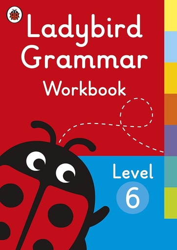 [9780241336090] LADYBIRD : GRAMMAR WBK LEVEL 6