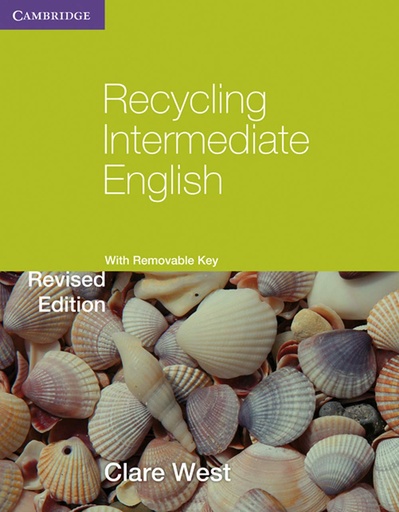 [9780521140768] RECYCLING INTERMEDIATE ENGLISH+REMOVABLE KEY (REVISED ED)