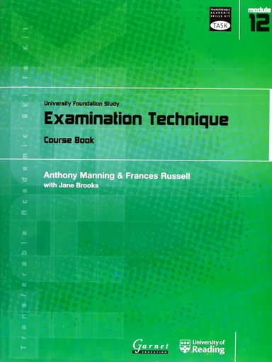 [9781859649268] TRANSFERABLE ACADEMIC SKILLS KIT:TASK 12 EXAMINATION TECHNIQUE CBK