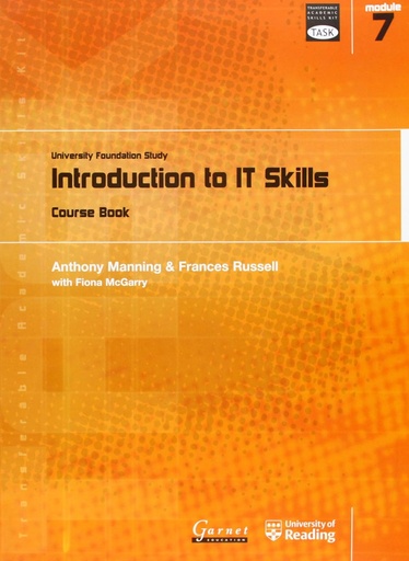 [9781859649213] TRANSFERABLE ACADEMIC SKILLS KIT:TASK 7 INTRODUCTION TO IT SKILLS CBK