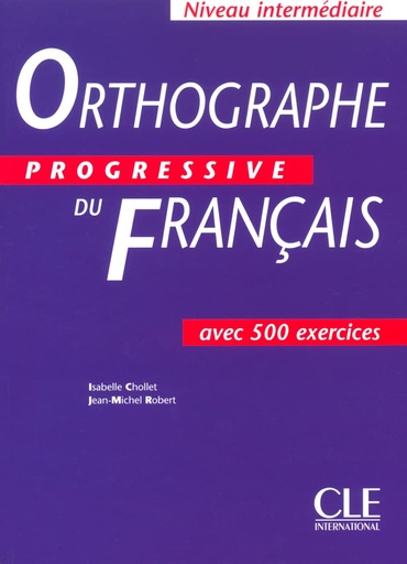 [9782090339437] ORTHOGRAPHE PROGRESSIVE DU FRANÇAIS:INTERMEDIAIRE (500 EX)
