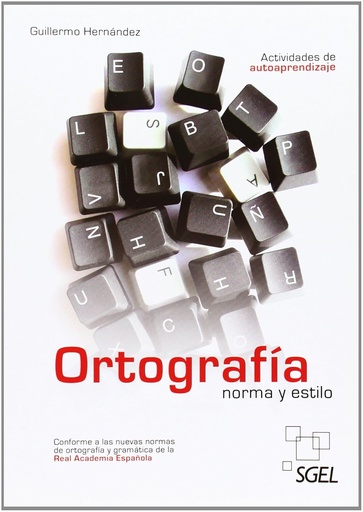 [9788497787314] ORTOGRAFIA NORMA Y ESTILO
