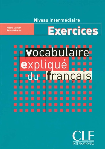[9782090337211] VOCABULAIRE EXPLIQUE DU FRANÇAIS INTERM EXERCICES