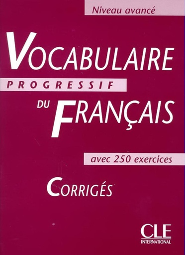 [9782090338775] VOCABULAIRE PROGRESSIF DU FRANÇAIS:AVANCE CORRIGES