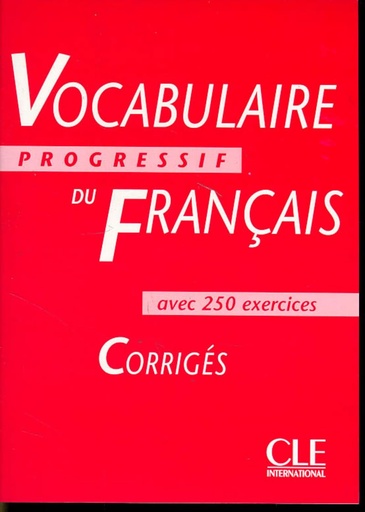 [9782090338737] VOCABULAIRE PROGRESSIF DU FRANÇAIS:INTERMEDIAIRE CORRIGES