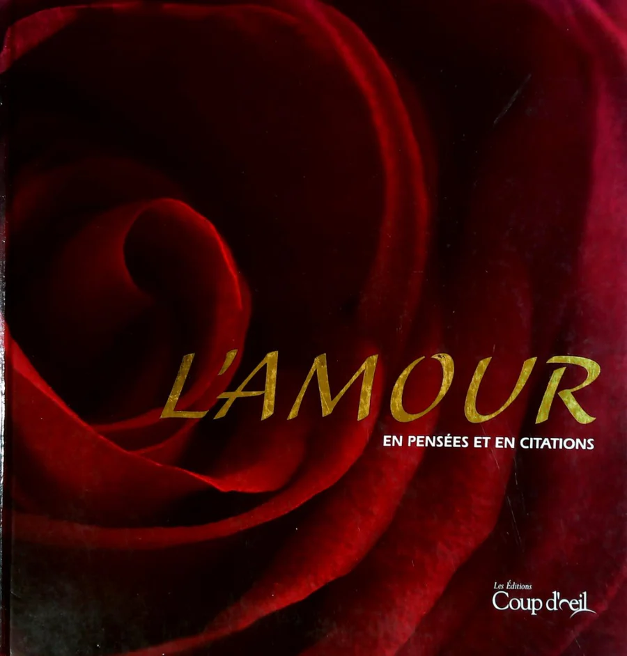 [9782896901456] L'AMOUR EN PENSEES ET EN CITATIONS