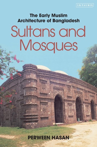 [9781845113810] SULTANS & MOSQUES