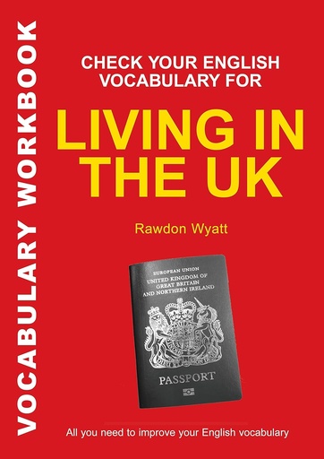 [9780713679144] CHECK YOUR ENGLISH VOCABULARY FOR LIVING IN THE UK