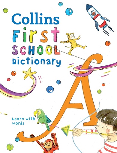 [9780008206765] COLLINS FIRST SCHOOL DICTIONARY