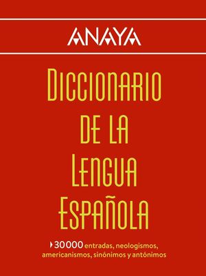 [9788499742007] DICCIONARIO ANAYA DE LA LENGUA ESPANOLA