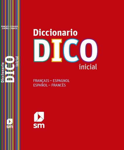 [9788467524772] DICCIONARIO DICO INICIAL+ONLINE ACCESS (FRAN-ESP / ESP-FRA)