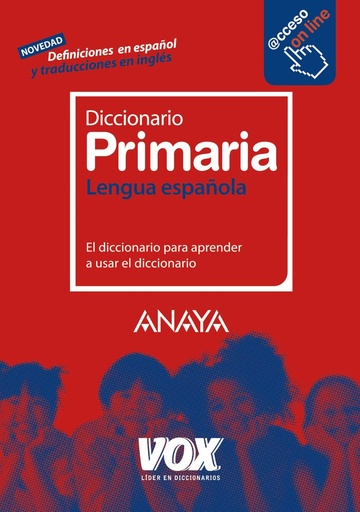 [9788471539724] DICCIONARIO PRIMARIA LENGUA ESPANOLA (VOX)