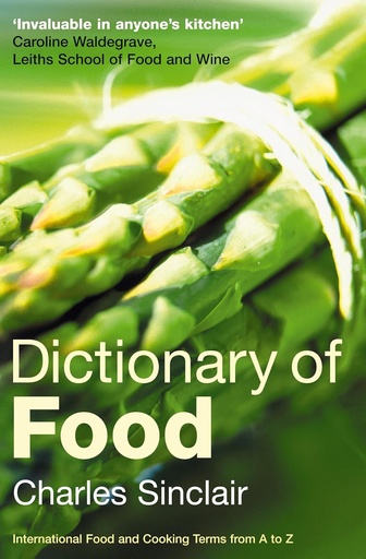 [9780713675009] DICTIONARY OF FOOD