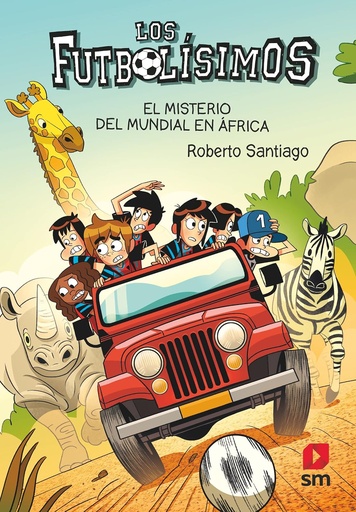 [9788411206266] LOS FUTBOLISIMOS 22: EL MISTERIO DEL MUNDIAL EN AFRICA
